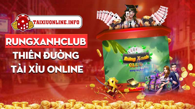 RungXanh Club - Thiên đường tài xỉu online